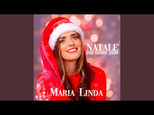 Maria Linda - Natale Das Ganze Jahr