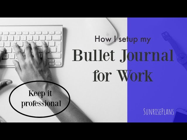 Work Bullet Journal || Professional BUJO || Minimalist Setup
