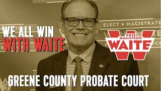 We all win with Wayne Waite for Probate Court Judge | Greene County OH