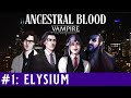 Ancestral blood  a vampire the masquerade chronicle  episode 1 elysium