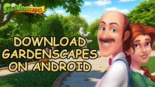 Download Gardenscapes on Android: How to Install Gardenscapes on Android? 2024 screenshot 5