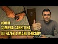 COMPRAR CARRETILHA OU FAZER MANUTENÇÃO?