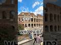 🇮🇹 💰 FUN FACT Кто заплатил за строительство Колизея?