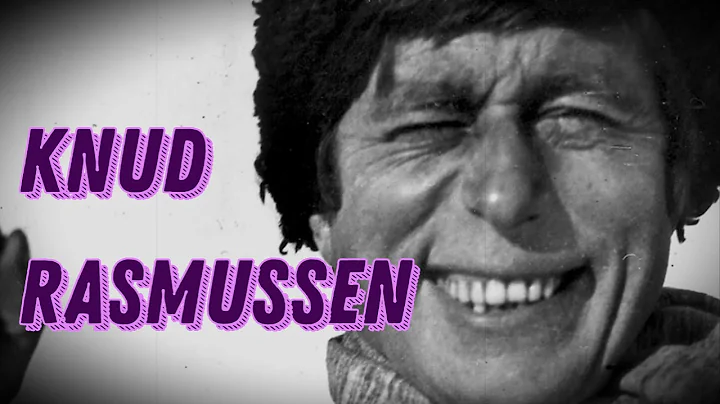 Knud Rasmussen Biography - Danish Arctic Explorer ...