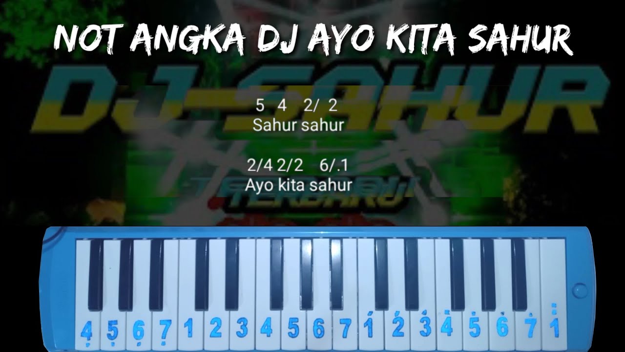 Not Pianika Dj Sahur Ayo Kita Sahur Youtube