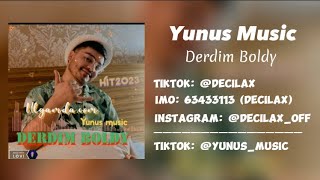 Yunus Music - Derdim Boldy (new hit 2023) @decilax Resimi