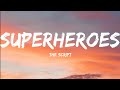 The Script-Superheroes (Lyrics Video)