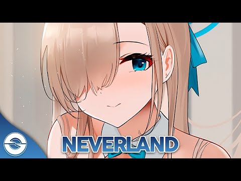 Nightcore - Neverland