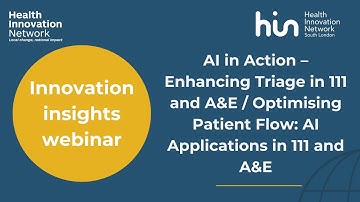 Innovation Insights - AI in Urgent & Emergency Care: Real-World Insights from the NHS