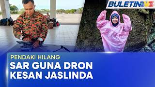 PENDAKI HILANG | Dron Digunakan Bantu Pasukan SAR Di Gunung Batu Putih