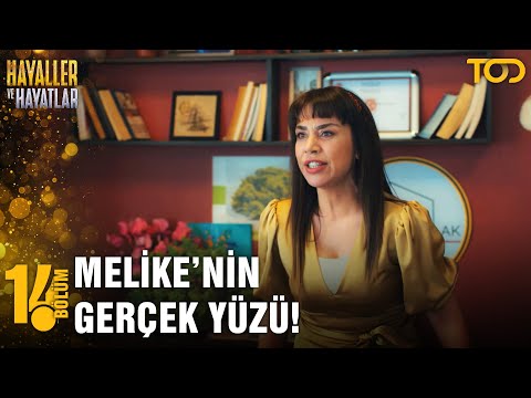 Melike'nin Gerçek Yüzü! - Hayaller ve Hayatlar