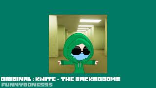 kwite - backrooms (sped up)