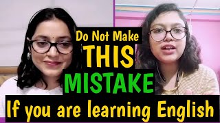 Do Not Make This Mistake If You Are Learning ENGLISH  || #english