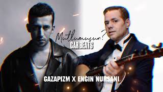 Çar Beats - Mutlumusun ? | Gazapizm x Engin Nurşani (DRİLL MİX) Resimi