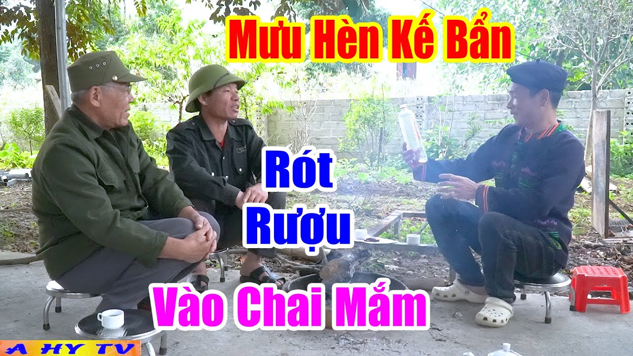 Mưu Hèn Kế Bẩn Anh Tộc Rót Rượu Vào Chai Mắm - Phim Hài A Hy Mới 2025 Hại Não Nhất Cười Vỡ Mồm