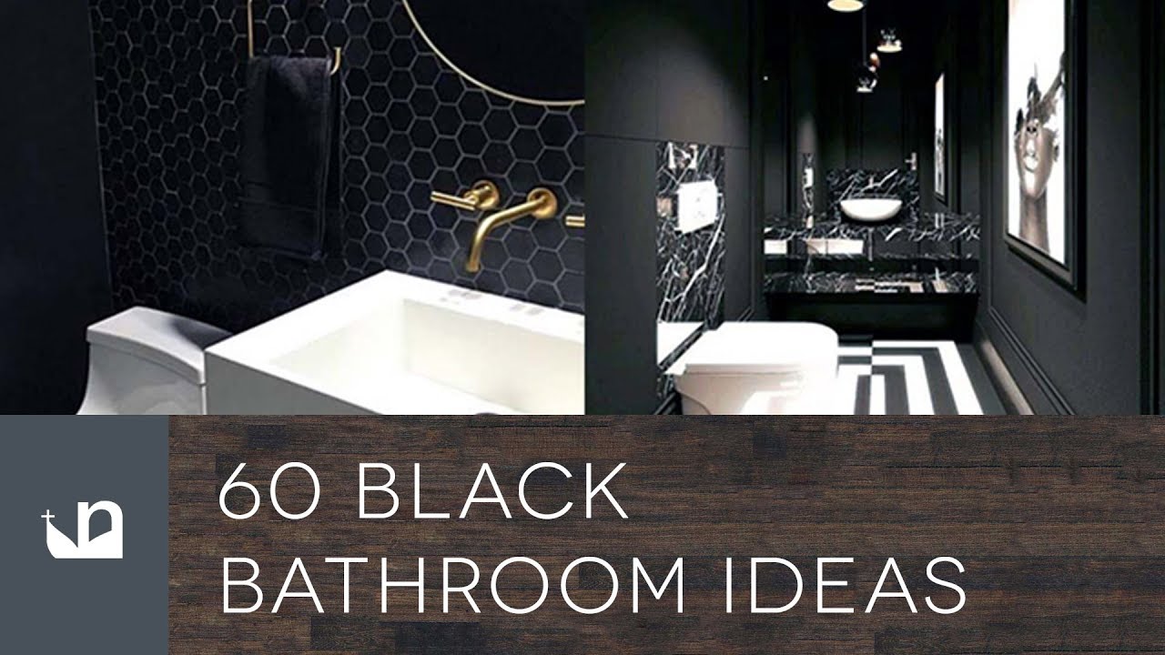 60 Black Bathroom Ideas - YouTube