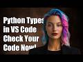 Python type checking in VS Code