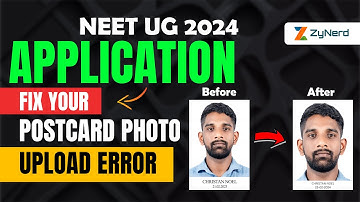 Fix your postcard photo upload error | NEET UG 2024 application