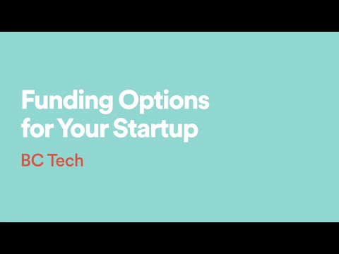 BC Tech: Funding Options for Your Startup