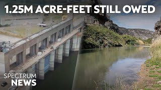 Mexico’s water debt sparks U.S. farming crisis