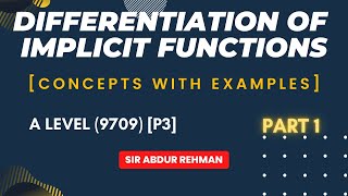 Differentiation of Implicit Functions | Concept with Examples | A level (9709) P3 | part 1