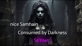 Consumed by Darkness - SKYnet