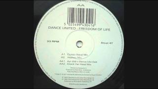 Dance United - Freedom Of Life (Heaven Mix)