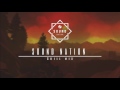 Chill Mix 2017 | Sound Nation