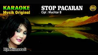 Karaoke Ii Stop Pacaran Ii Itje Trinawati karaoke dangdut original