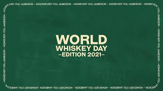 Jameson | World Whiskey Day | However You Jameson