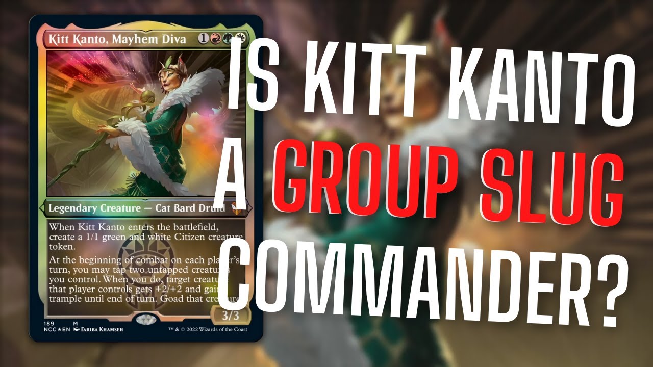 Kitt Kanto | Relaxed Deck Building | Group Slug | MTG Commander EDH ...