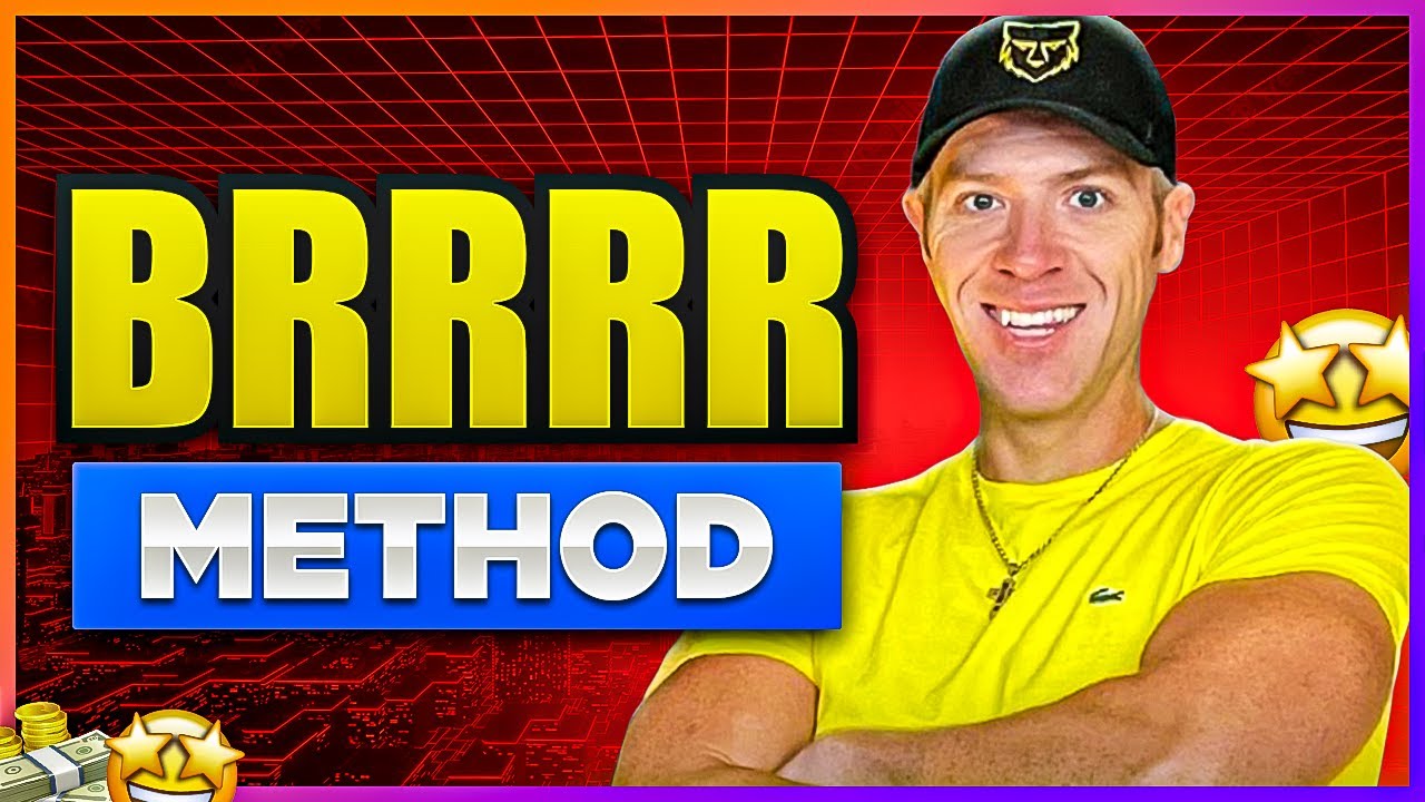 BRRRR Method The Ultimate Strategy for Investing in Real Estate YouTube
