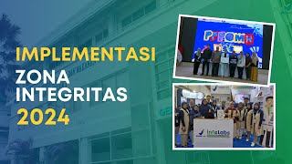 Implementasi Zona Integritas PPPOMN tahun 2024