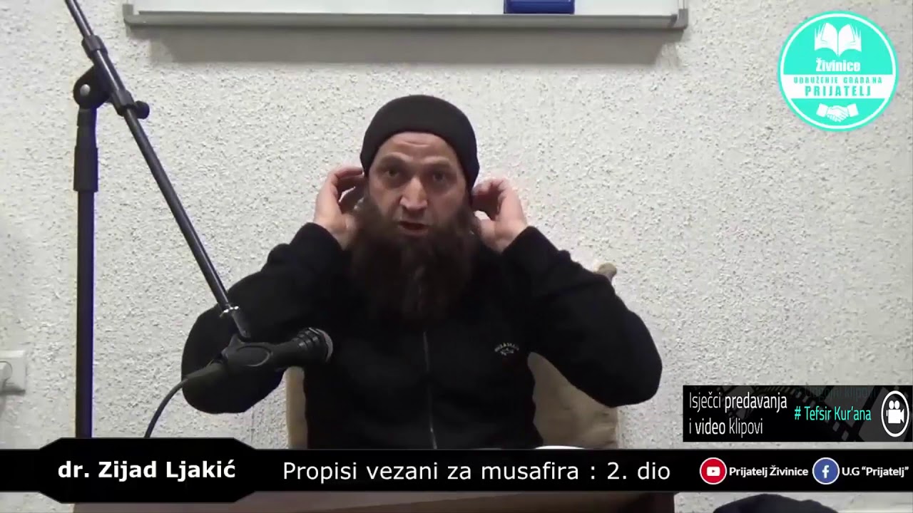 Kraćenje i spajanje namaza za musafira - dr. Zijad Ljakić