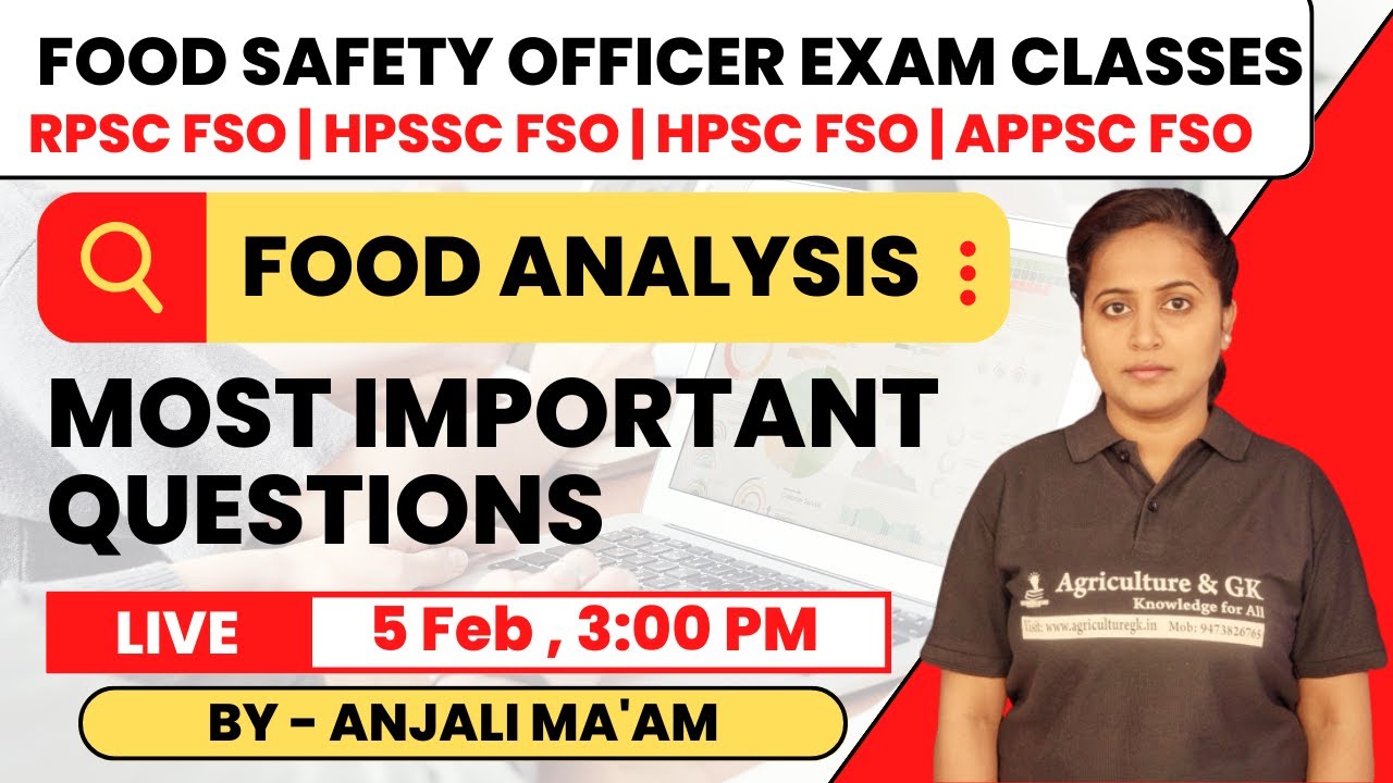 Food Analysis MCQs Food Safety Officer Exam Classes RPSC FSO HPSC FSO Food Analysis MCQs Food Safety Officer Exam Classes RPSC FSO HPSC FSO