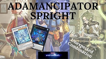 Adamancipator Spright | Improvise, Adapt, Overcome! | Yugioh Master Duel