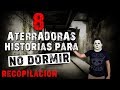 8 ATERRADORES RELATOS QUE NO TE DEJARAN DORMIR (Recopilación) 💀 | HISTORIAS DE TERROR 2019