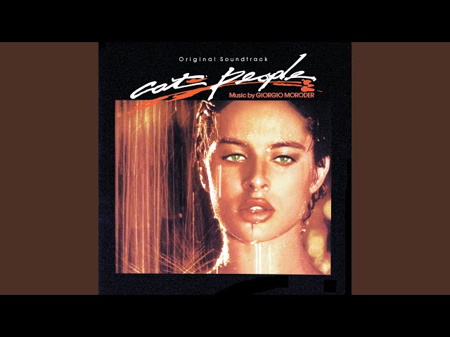 GIORGIO MORODER - CAT PEOPLE