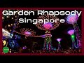 Gardens by the Bay Light Show | Garden Rhapsody | Supertrees | Marina Bay Singapore | Walking tour