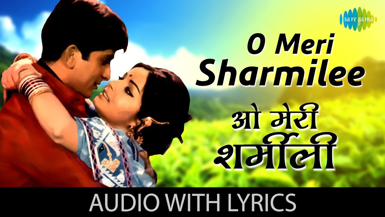 o meri sharmilee mp3 song o meri sharmilee mp3 song