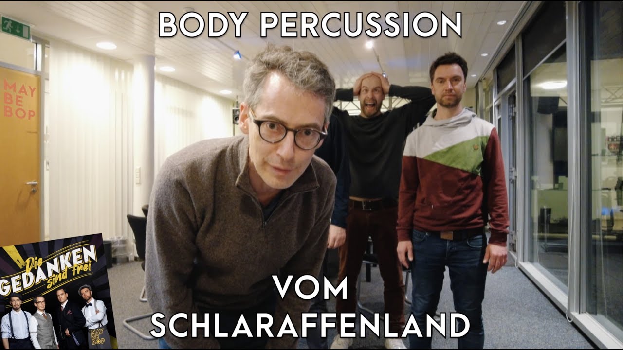 MAYBEBOP - Schlaraffenland Body Percussion Tutorial