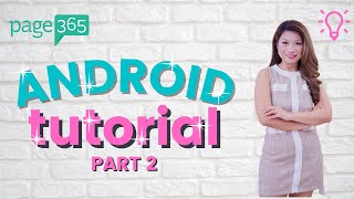PAGE365 ANDROID TUTORIAL | PART 2