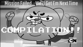Mission Failed...We'll Get Em Next Time Compilation