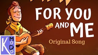 CAMP CAMP SONG ▶ For You and Me | KMODO chords