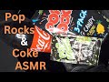 Pop Rocks &amp; Coke Soda ASMR