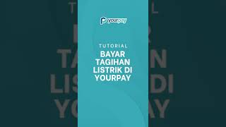 Download Lagu TUTORIAL YOURPAY, TUTORIAL BAYAR LISTRIK PASCABAYAR MP3
