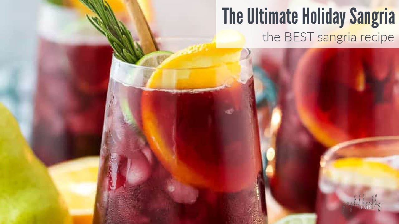 Ultimate Holiday Sangria Recipe | Holiday Cocktail