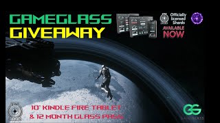 Star Citizen: GameGlass GIVEAWAY!