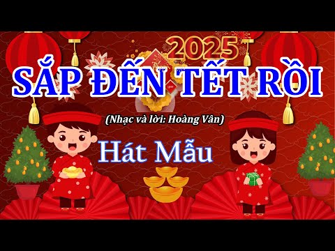 Bài hát: Sắp đến tết rồi
