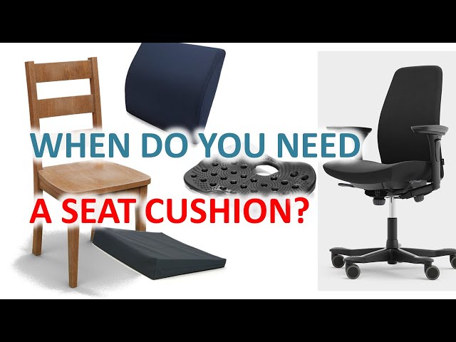 Office Chair Cushion: Why Do You Need One?